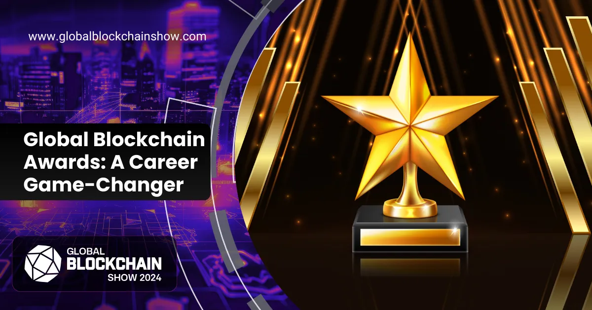 How Winning a Blockchain Award Can Boost Your Career or Startup